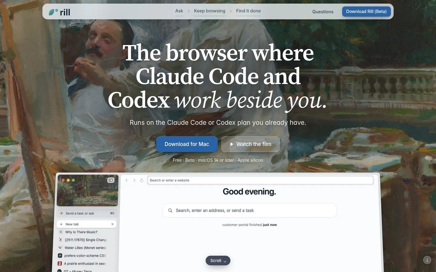 Rill hero: The browser where Claude Code and Codex work beside you. Runs on the Claude Code or Codex plan you already have.